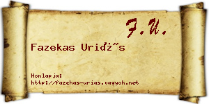 Fazekas Uriás névjegykártya